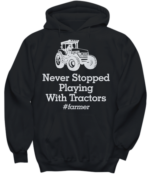 Women and Men Tee Shirt T-Shirt Hoodie Sweatshirt Never Stopped Playing With Tractors