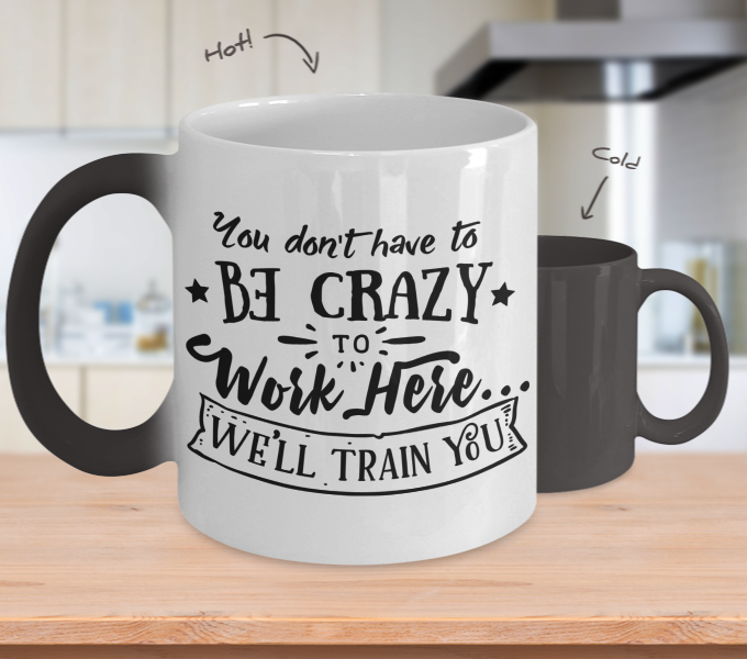 Color Changing Mug Crazy To Work Here