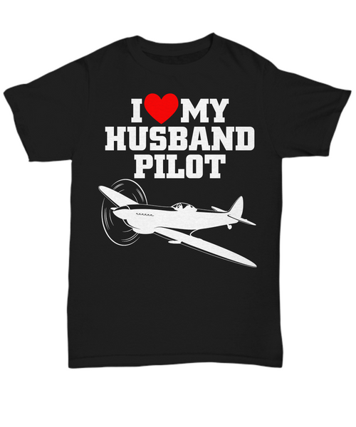 Women and Men Tee Shirt T-Shirt Hoodie Sweatshirt I Love My Husband Pilot