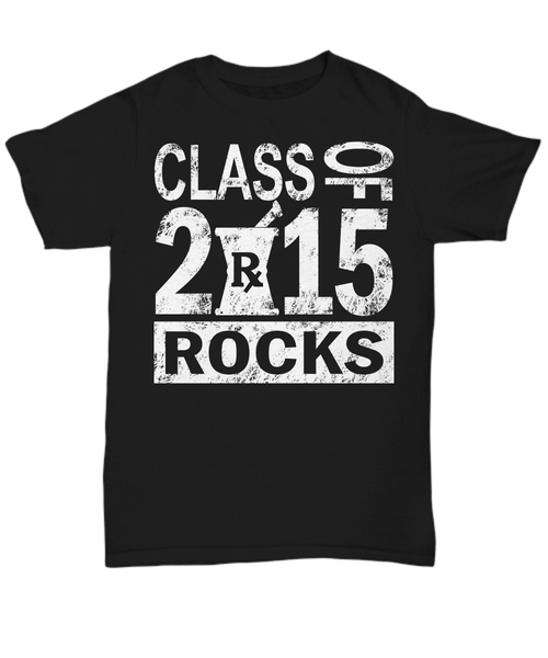 Women and Men Tee Shirt T-Shirt Hoodie Sweatshirt Class Of 2015 ROCKS