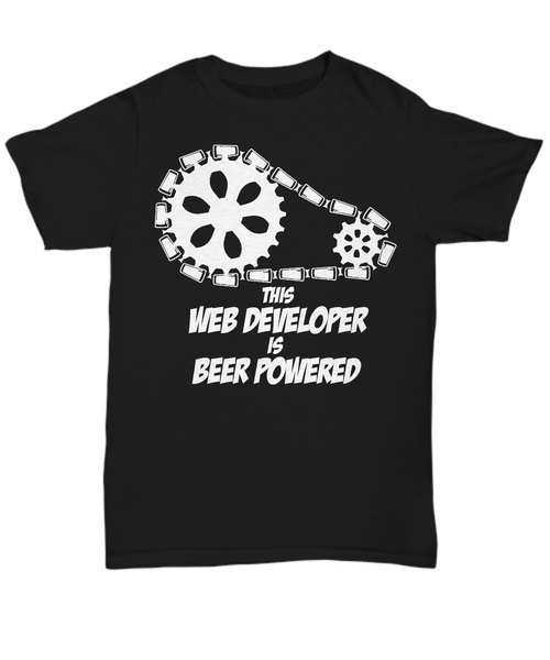 Women and Men Tee Shirt T-Shirt Hoodie Sweatshirt This Web Developer Is Beer Powered