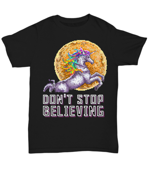 Women and Men Tee Shirt T-Shirt Hoodie Sweatshirt Don't Stop Believing