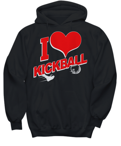 Women and Men Tee Shirt T-Shirt Hoodie Sweatshirt I Love My Kickball