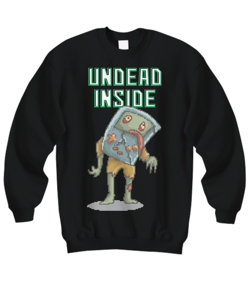 Women and Men Tee Shirt T-Shirt Hoodie Sweatshirt Undead Inside
