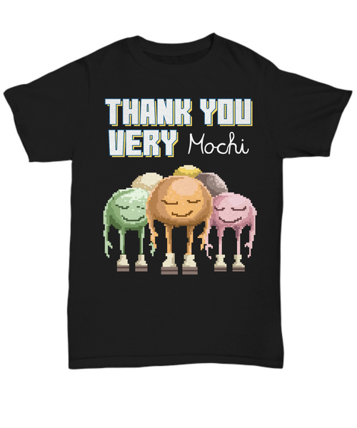 Women and Men Tee Shirt T-Shirt Hoodie Sweatshirt Thank You Very Mochi