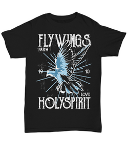 Women and Men Tee Shirt T-Shirt Hoodie Sweatshirt Fly Wings Faith 19 10 Love Holy Spirit