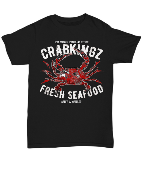 Women and Men Tee Shirt T-Shirt Hoodie Sweatshirt Best Seafood Restaurant In Town CrabKingz Fresh Seafood