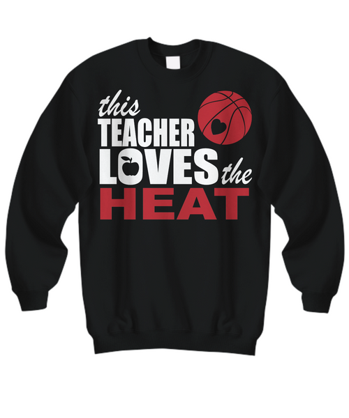 Women and Men Tee Shirt T-Shirt Hoodie Sweatshirt This Teacher Loves The Heat