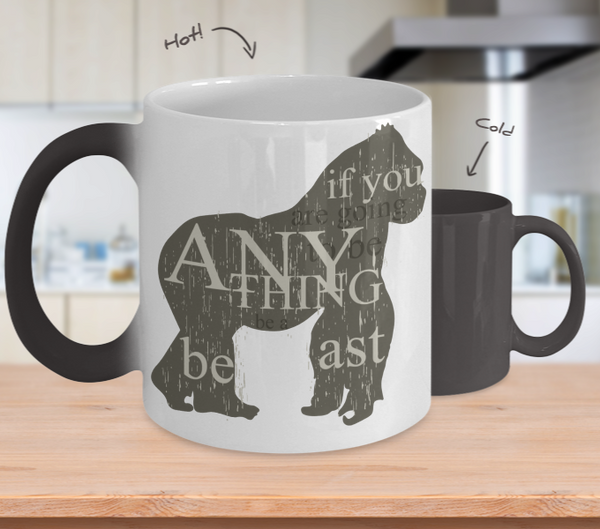 Color Changing Mug Animals If You Are Going To Be Anything Be A Beast