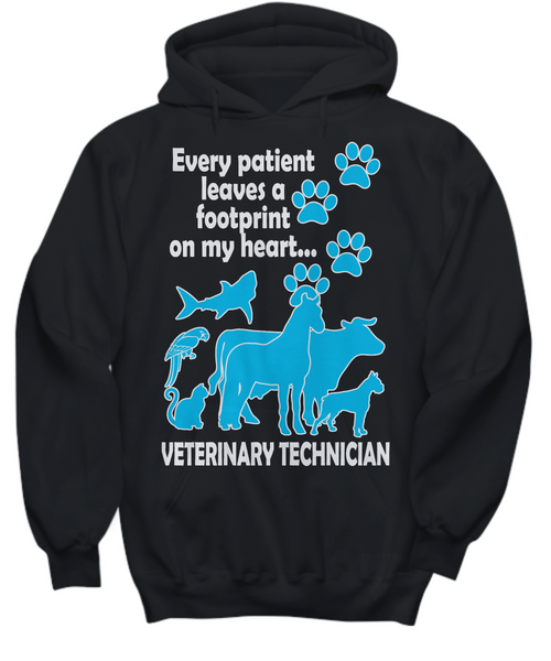 Women and Men Tee Shirt T-Shirt Hoodie Sweatshirt Every Patient Leaves A Footprint On My Heart Veterinary Technician
