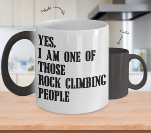 Color Changing Mug Adventure Theme Yes,I am One Of Those Rock Climbing People