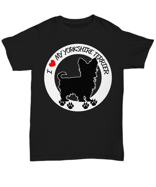Women and Men Tee Shirt T-Shirt Hoodie Sweatshirt I Love My Yorkshire Terrier