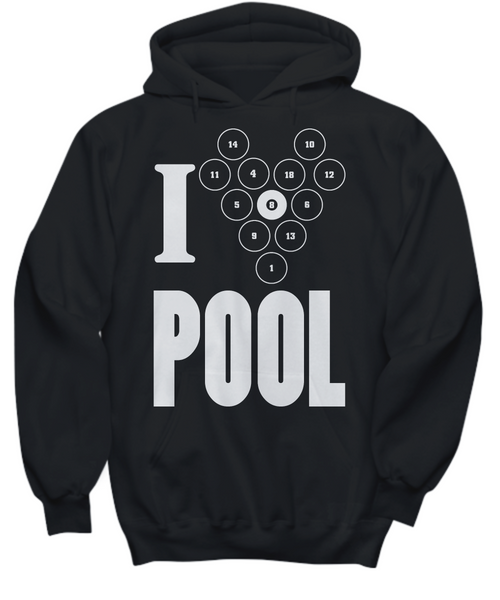 Women and Men Tee Shirt T-Shirt Hoodie Sweatshirt I Love Pool