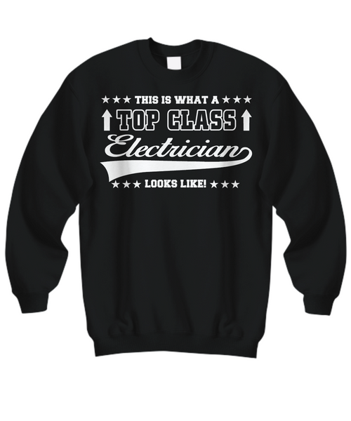 Women and Men Tee Shirt T-Shirt Hoodie Sweatshirt This Is What A Top Glass Electrician Looks Like