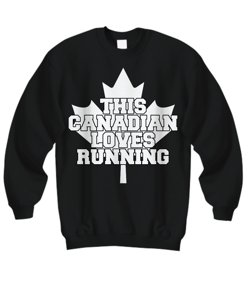 Women and Men Tee Shirt T-Shirt Hoodie Sweatshirt This Canadian Loves Running
