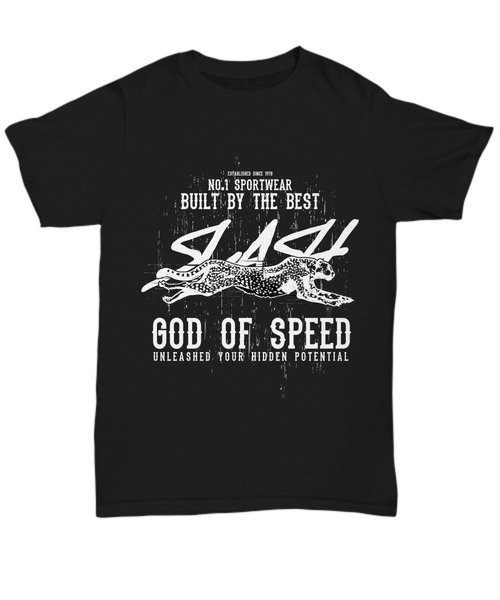 Women and Men Tee Shirt T-Shirt Hoodie Sweatshirt Estiled Since 1920 No.1 sPORTWear Built By The Best God Of Speed Unleashed YouR Hidden Potential