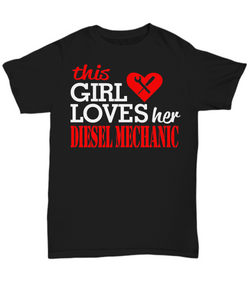 Women and Men Tee Shirt T-Shirt Hoodie Sweatshirt This Girl Loves Her Diesel Mechanic
