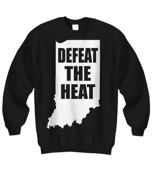 Women and Men Tee Shirt T-Shirt Hoodie Sweatshirt Defeat The Heat