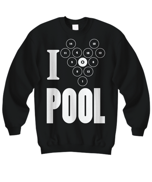 Women and Men Tee Shirt T-Shirt Hoodie Sweatshirt I Love Pool