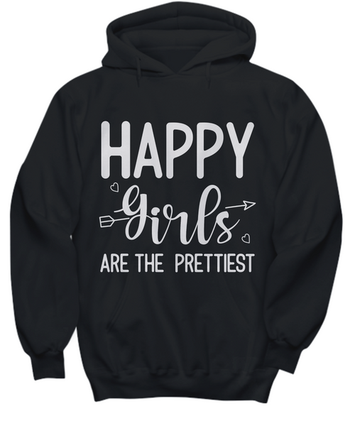 Women and Men Tee Shirt T-Shirt Hoodie Sweatshirt Happy Girls Are The Prettiest