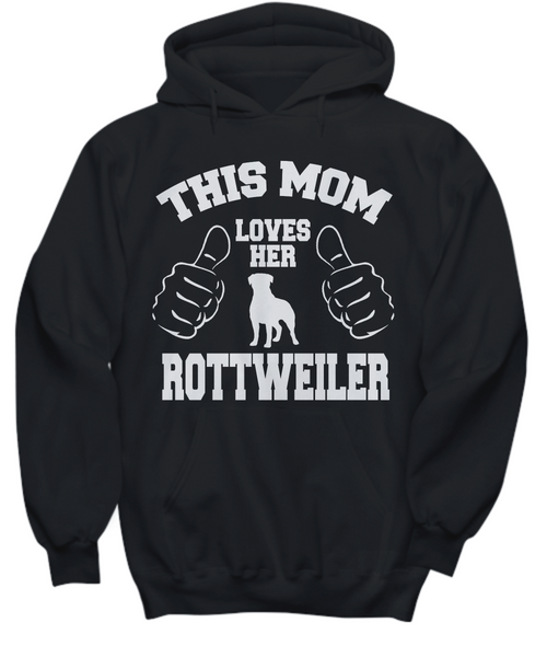 Women and Men Tee Shirt T-Shirt Hoodie Sweatshirt This Mom Loves Her Rottweiler