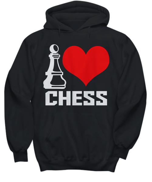 Women and Men Tee Shirt T-Shirt Hoodie Sweatshirt I Love Chess
