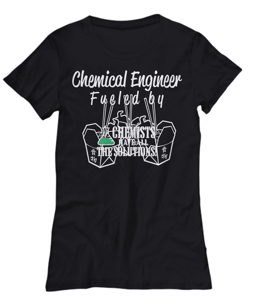 Women and Men Tee Shirt T-Shirt Hoodie Sweatshirt Chemical Engineer Fueled By Noodles
