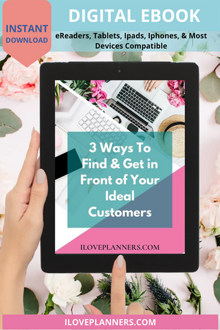 EBOOK- 3 Ways To Find And Get In Front Of Your Ideal Customers. R124