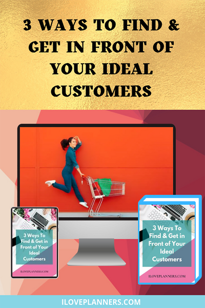 EBOOK- 3 Ways To Find And Get In Front Of Your Ideal Customers. R124